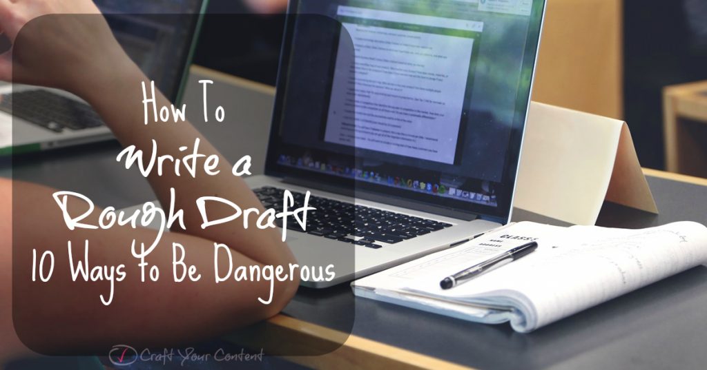 How To Write a Rough Draft