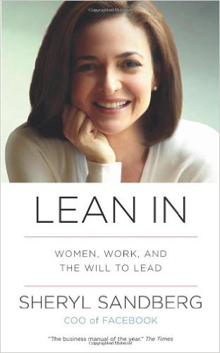 Lean In: Women, Work, and the Will to Lead